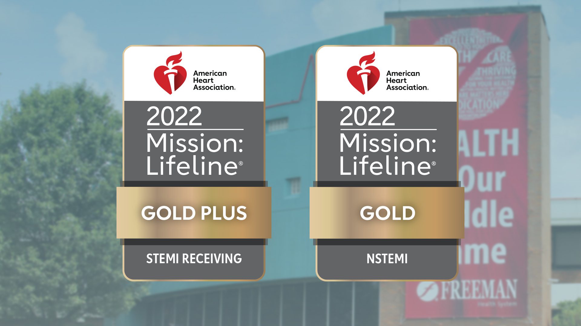 Freeman Earns Gold and Gold Plus Status for Heart Care